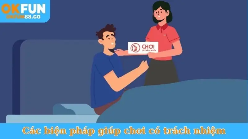Các biện pháp giúp chơi có trách nhiệm
