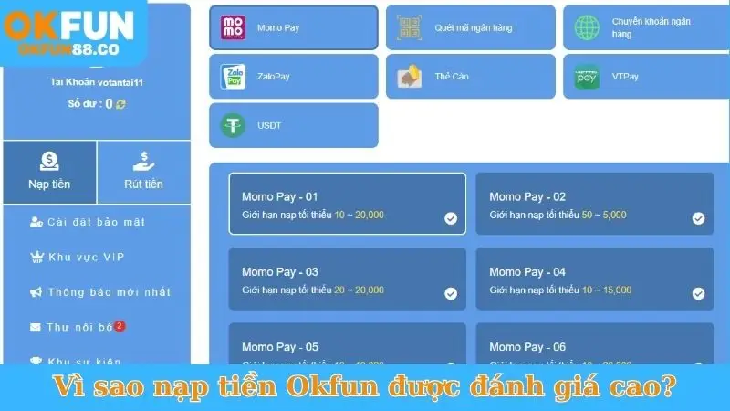 Vì sao nạp tiền Okfun được đánh giá cao?